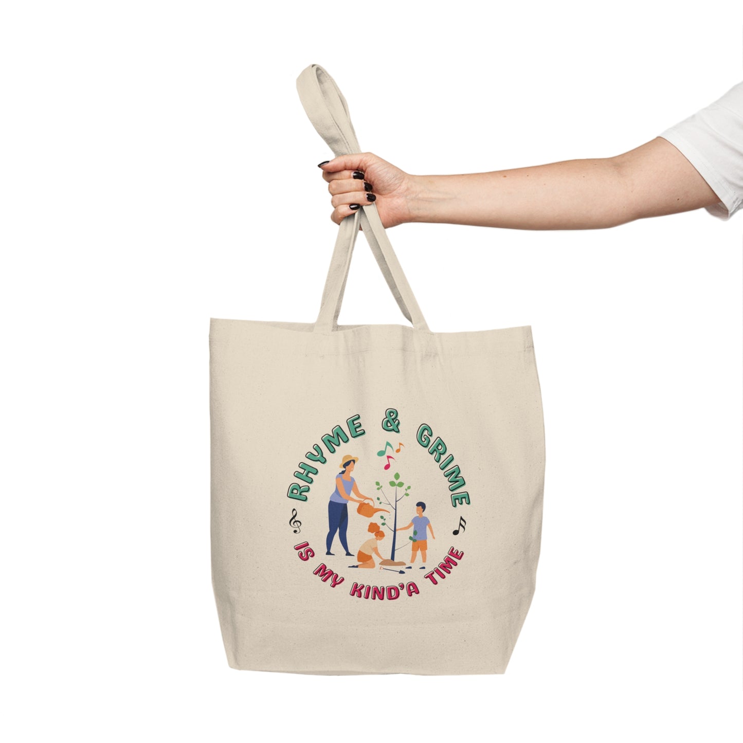 Rhyme and Grime is My Kind'a Time - Canvas Shopping Tote (Canada Printer)