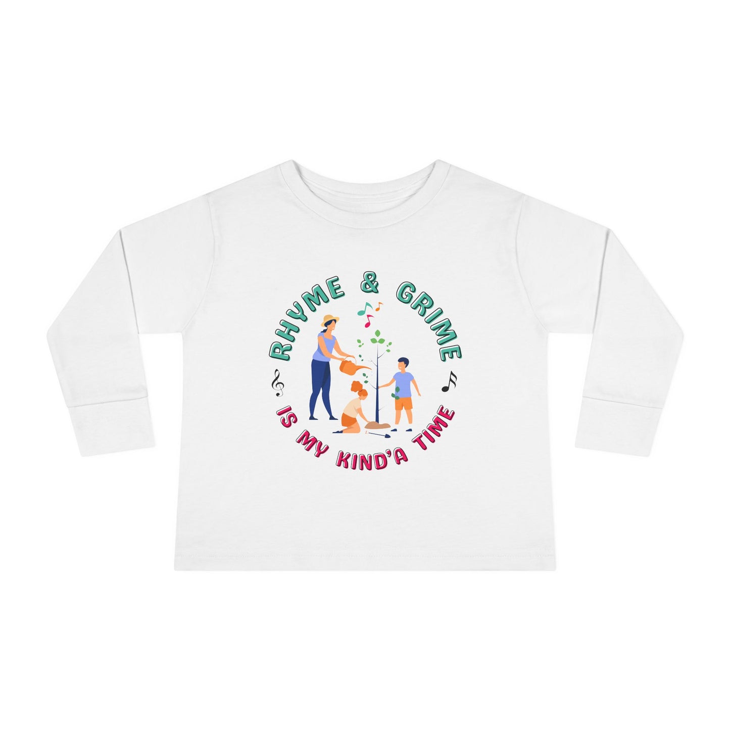 Rhyme and Grime is My Kind'a Time - Nature - Toddler Long Sleeve Tee (USA Printer)