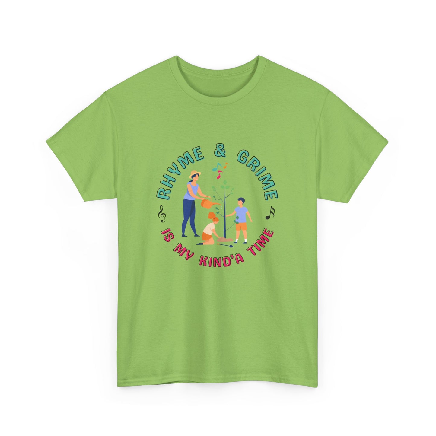 Rhyme and Grime is My Kind'a Time - Unisex Heavy Cotton Tee (Canada Printer)