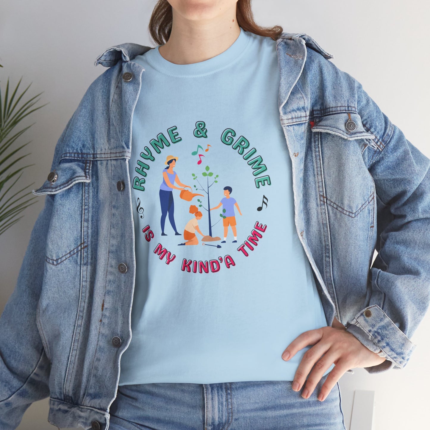 Rhyme and Grime is My Kind'a Time - Unisex Heavy Cotton Tee (Canada Printer)