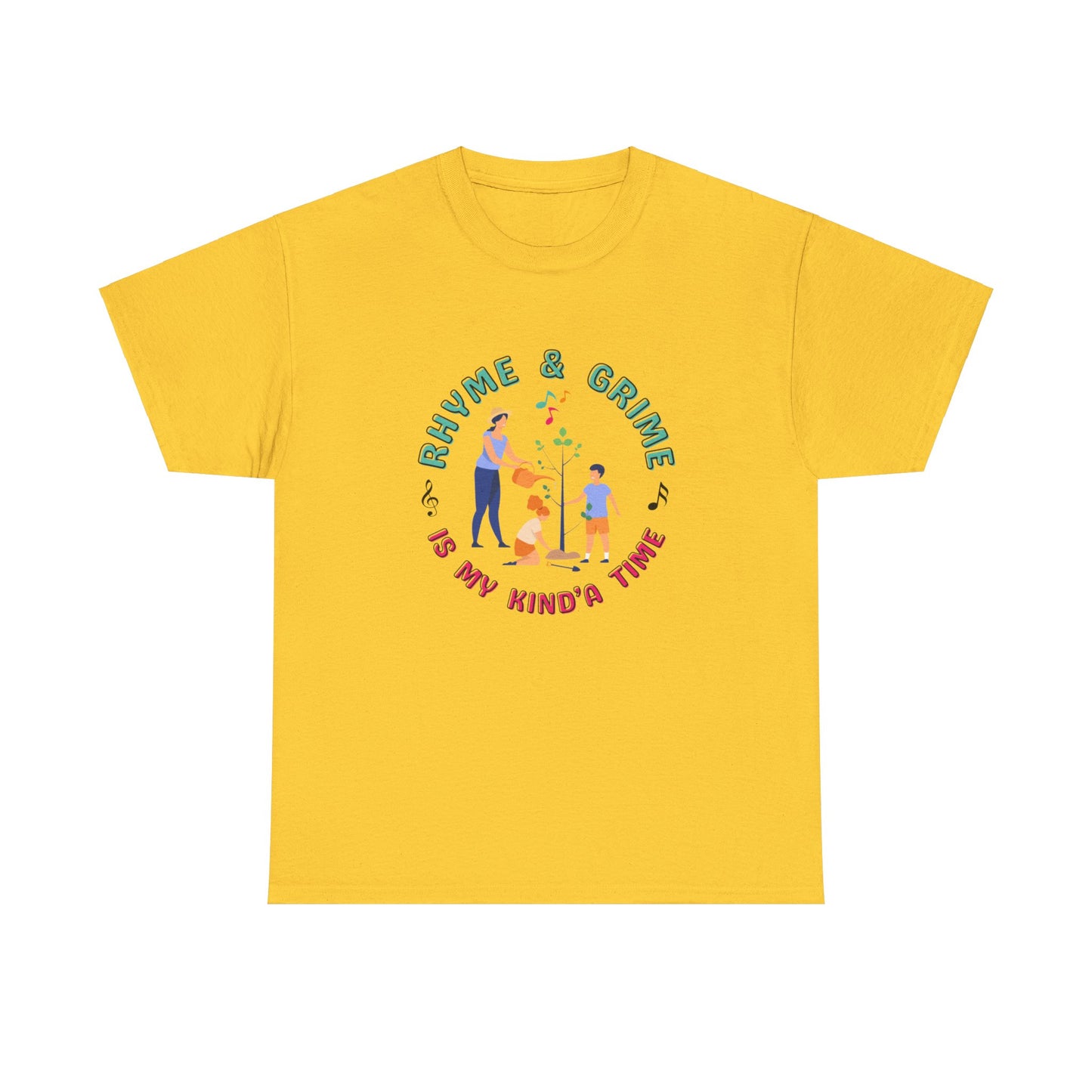 Rhyme and Grime is My Kind'a Time - Unisex Heavy Cotton Tee (Canada Printer)