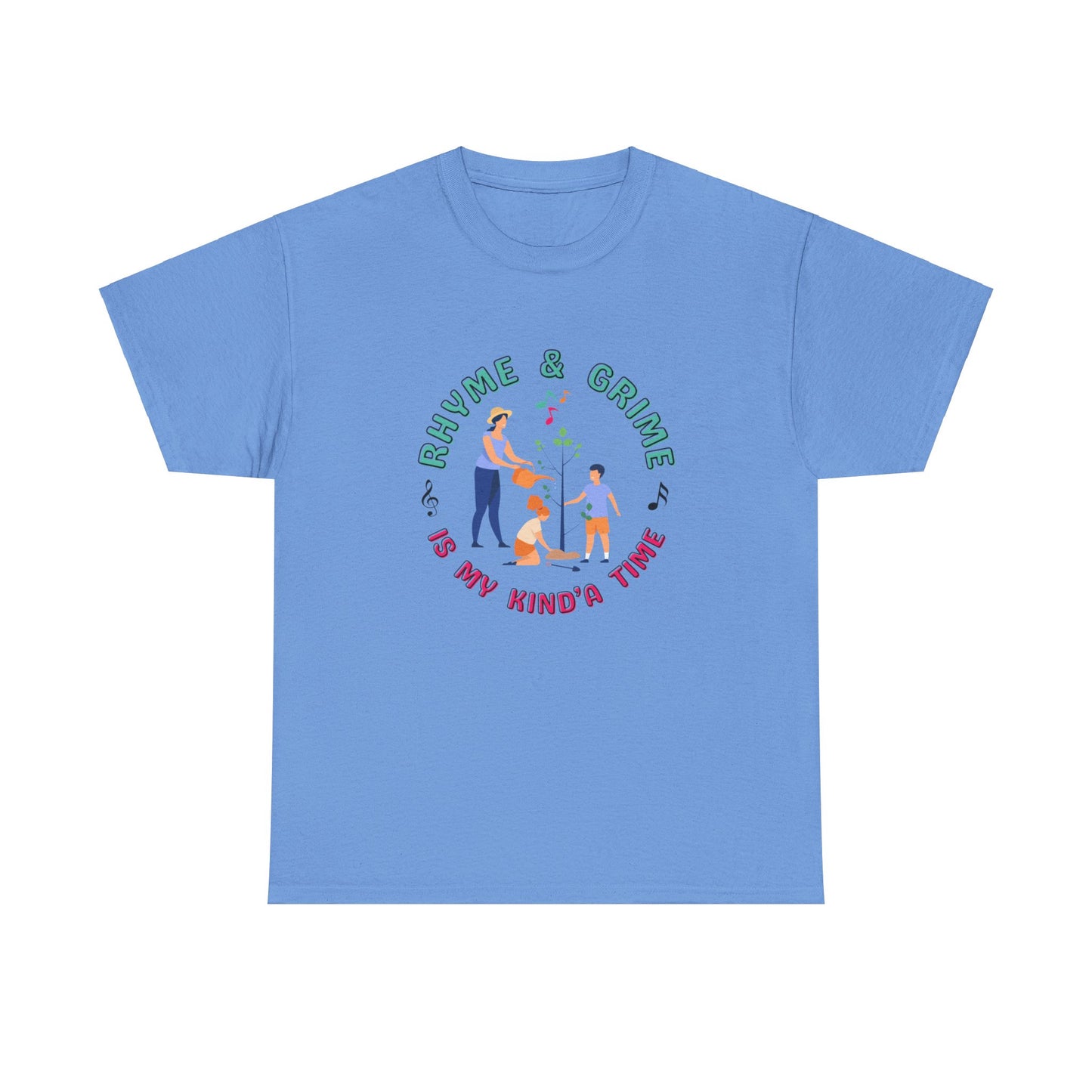 Rhyme and Grime is My Kind'a Time - Unisex Heavy Cotton Tee (Canada Printer)