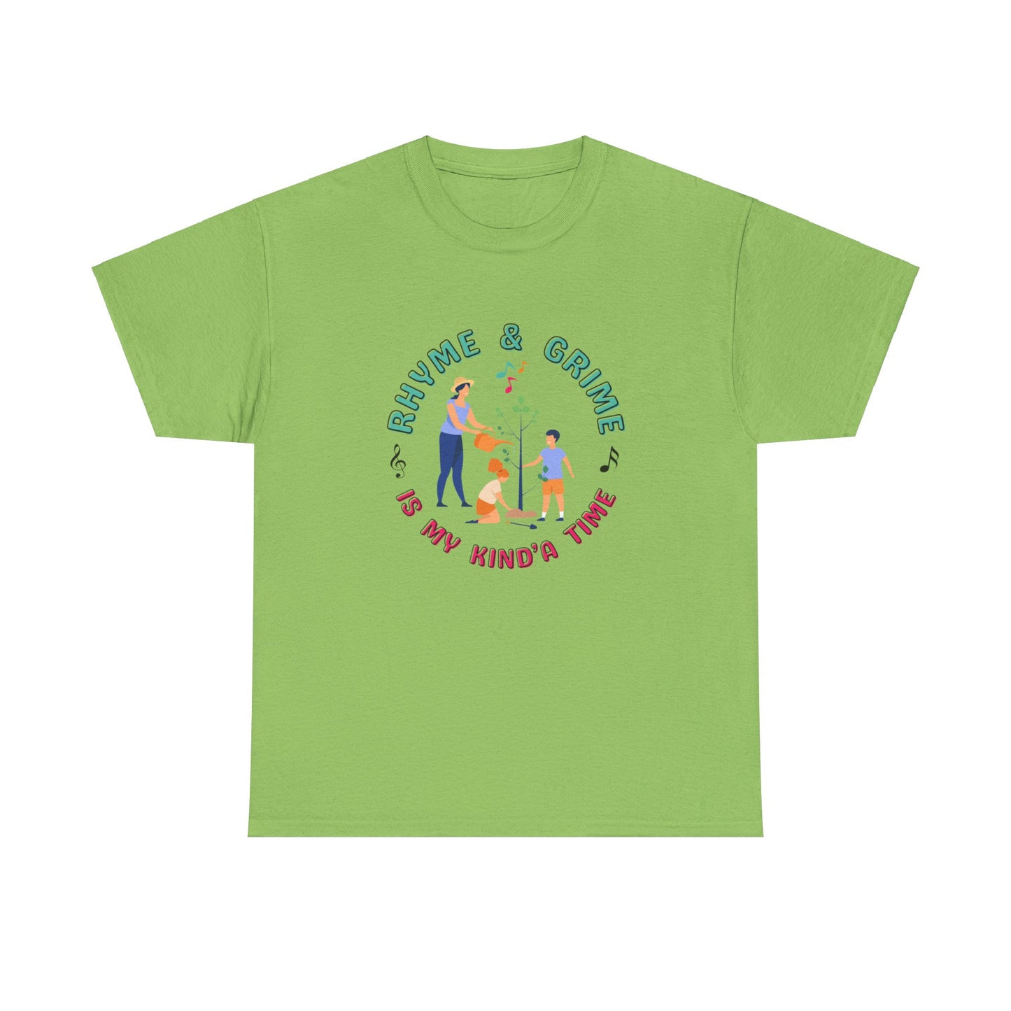 Rhyme and Grime is My Kind'a Time - Unisex Heavy Cotton Tee (Canada Printer)