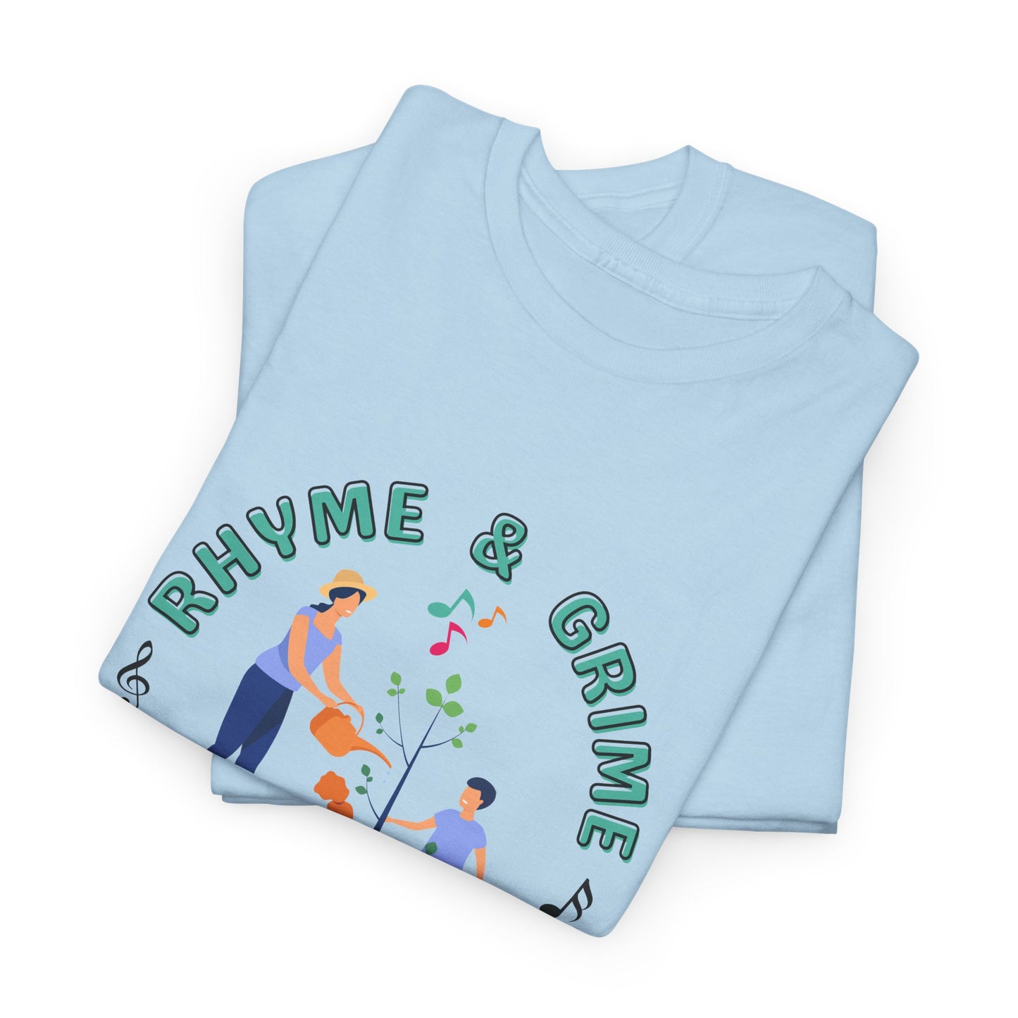 Rhyme and Grime is My Kind'a Time - Unisex Heavy Cotton Tee (Canada Printer)
