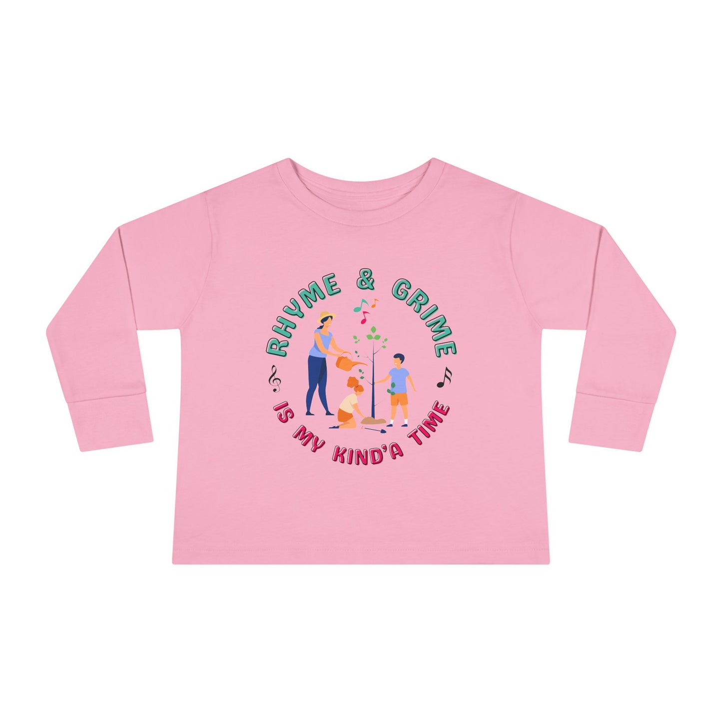 Rhyme and Grime is My Kind'a Time - Nature - Toddler Long Sleeve Tee (USA Printer)