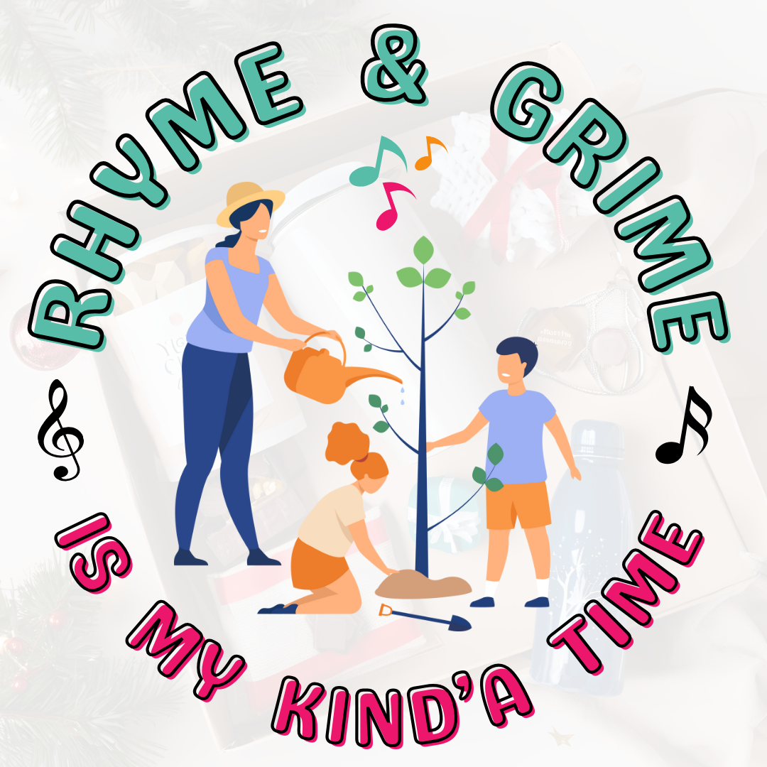 Rhyme and Grime Is My Kind'a Time - Nature