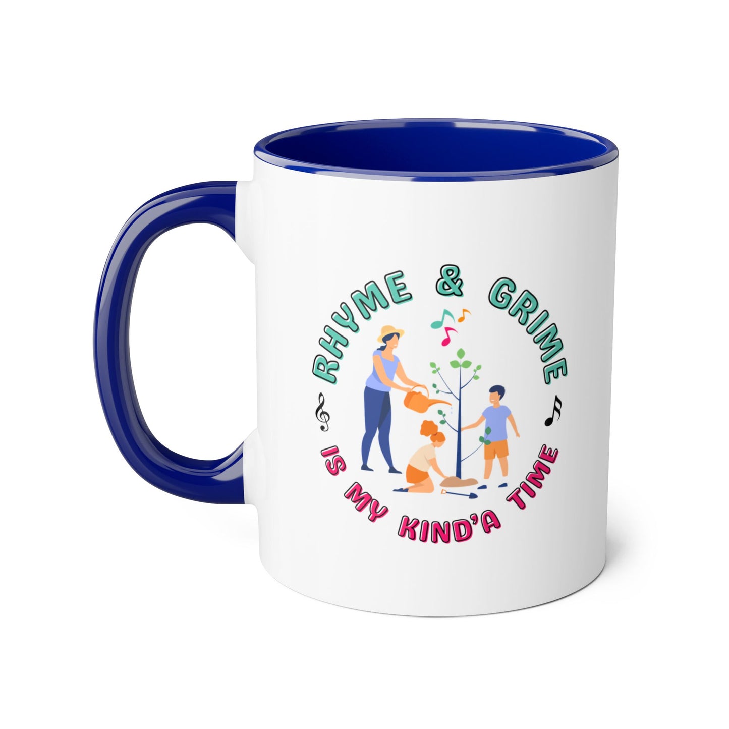 Rhyme and Grime is My Kind'a Time - Option 1 - 11 oz Accent Mug