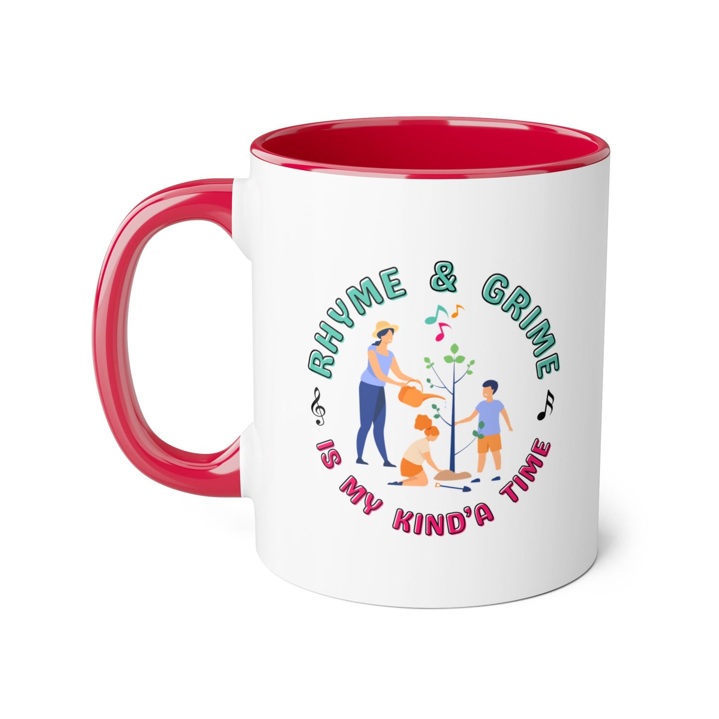 Rhyme and Grime is My Kind'a Time - Option 1 - 11 oz Accent Mug