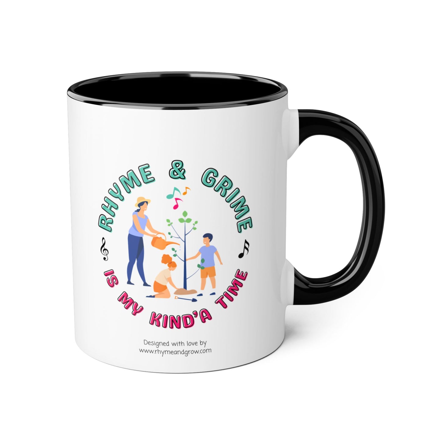 Rhyme and Grime is My Kind'a Time - Option 1 - 11 oz Accent Mug