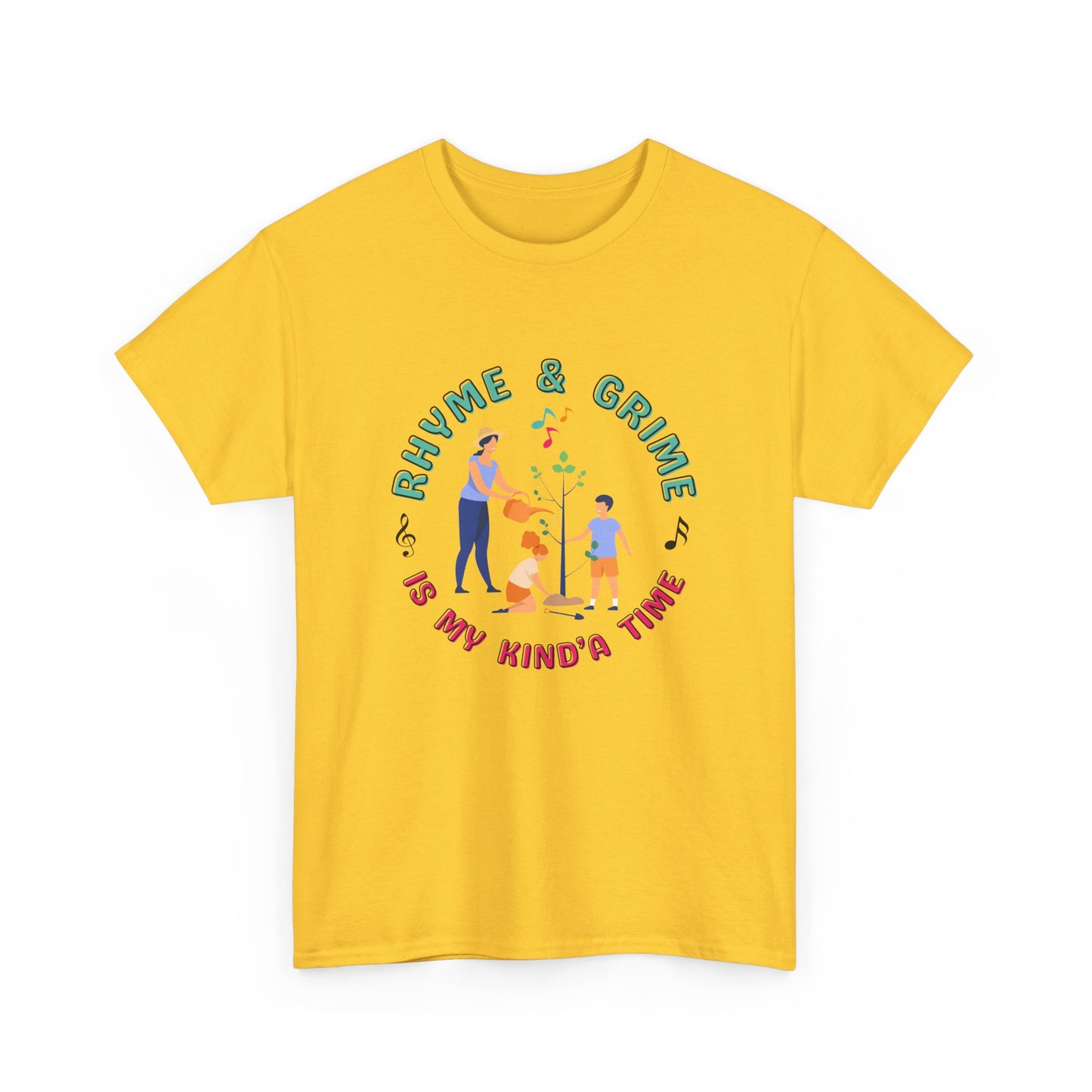 Rhyme and Grime is My Kind'a Time - Unisex Heavy Cotton Tee (Canada Printer)