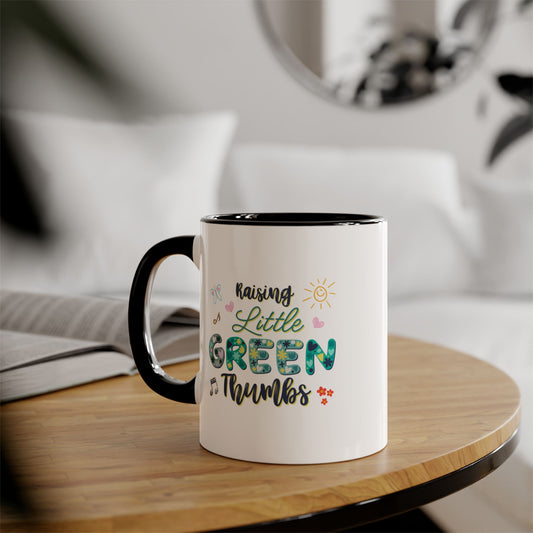 Raising Little Green Thumbs - Accent Mugs, 11oz