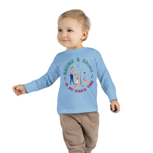 Rhyme and Grime is My Kind'a Time - Nature - Toddler Long Sleeve Tee (USA Printer)