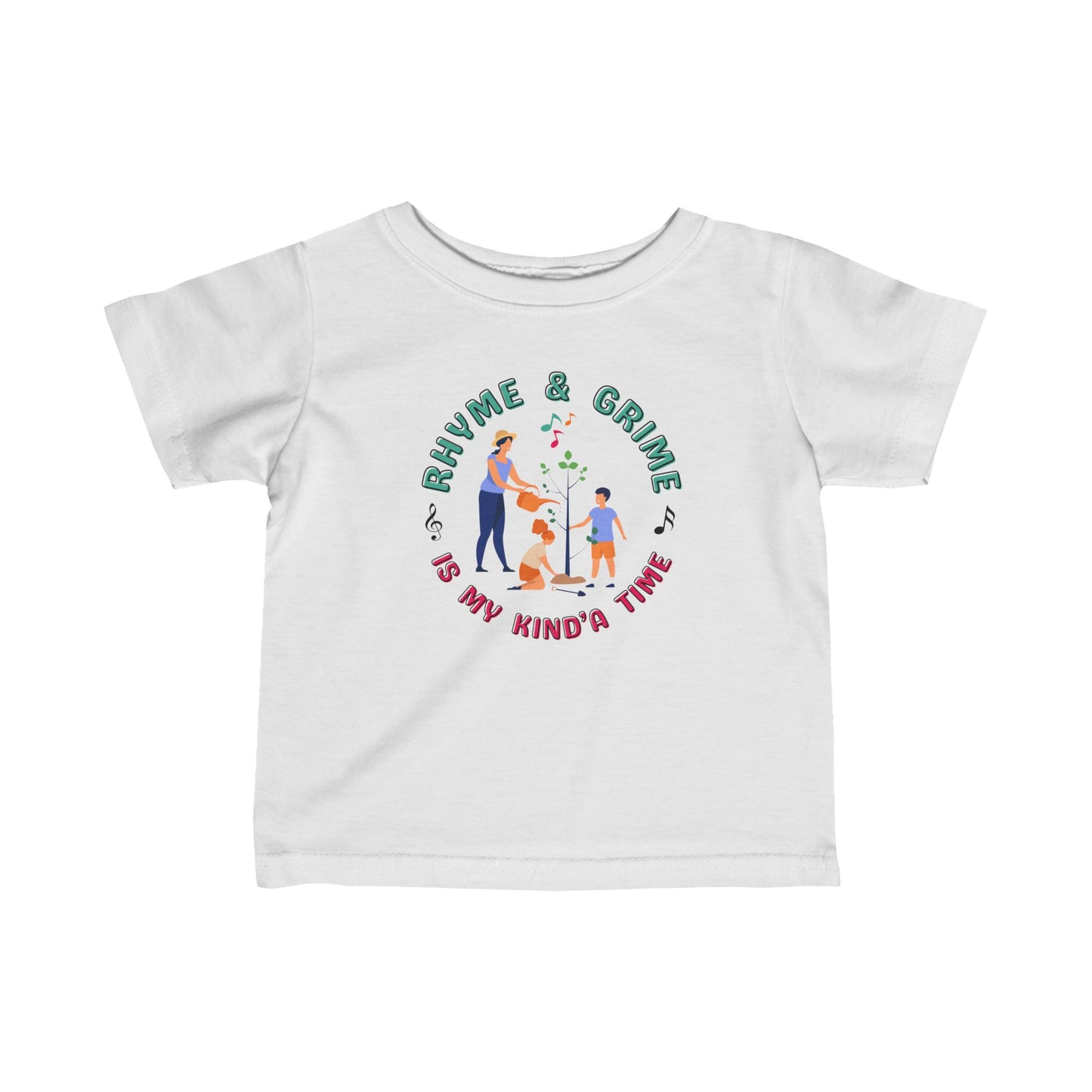 Rhyme and Grime is My Kind'a Time - Nature - Infant Fine Jersey Tee